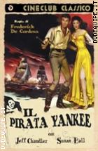 Il Pirata Yankee (Cineclub Classico
