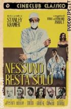 Nessuno Resta Solo (Cineclub Classico)