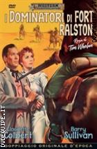 I Dominatori Di Fort Ralston (Western Classic Collection)