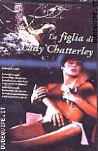 La Figlia Di Lady Chatterly