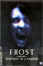 Frost - Portrait Of A Vampire