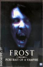 Frost - Portrait Of A Vampire