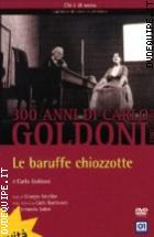 Le Baruffe Chiozzotte