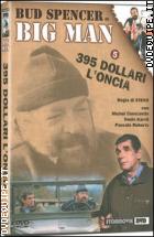 Big Man 5 - 395 Dollari L'ora