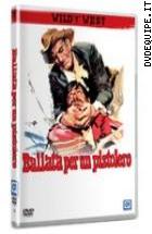 Ballata Per Un Pistolero (Wild West)