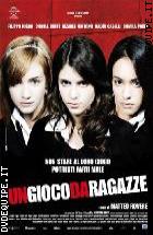 Un Gioco Da Ragazze