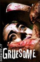 Gruesome