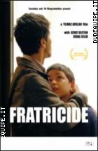 Fratricide