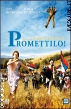 Promettilo!