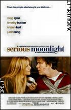 Serious Moonlight