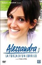 Alessandra - La Forza Di Un Sorriso