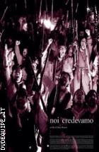 Noi Credevamo (2 Dvd)