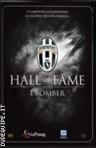 Juventus 03 - Hall Of Fame - Bomber