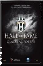 Juventus 05 - Hall Of Fame - Classe Al Potere