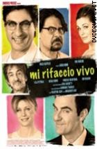 Mi Rifaccio Vivo