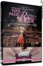 Tutti Pazzi Per Rose