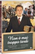 Non  Mai Troppo Tardi (2014) (2 Dvd)