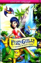 Ferngully - Le Avventure Di Zak E Crysta - Edizione Speciale