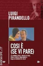 Luigi Pirandello - Cosi  (Se Vi Pare)