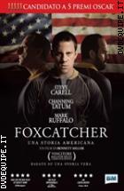 Foxcatcher - Una Storia Americana