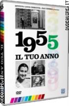 Il Tuo Anno - 1955