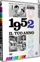 Il Tuo Anno - 1952