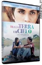 Tra La Terra E Il Cielo