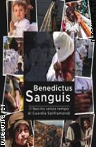 Benedictus Sanguis - Il Fascino Senza Tempo Di Guardia Sanframondi