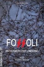 Fossoli - Anticamera Per L'inferno
