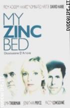 My Zinc Bed - Ossessione D'amore