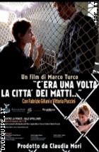 C'era Una Volta La Citt Dei Matti... (2 Dvd)