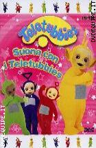 Teletubbies - Suona Con I Teletubbies