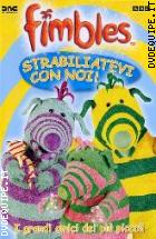 Fimbles - Strabiliatevi Con Noi!