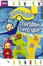 Teletubbies - I Teletubbies Fanno Splash!