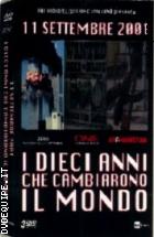 11 Settembre 2001 - I Dieci Anni Che Cambiarono Il Mondo (3 Dvd)