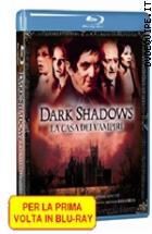 Dark Shadows - La Casa Dei Vampiri ( Blu - Ray Disc )