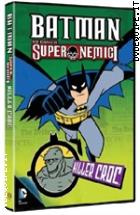 Batman - Super Nemici - Killer Croc