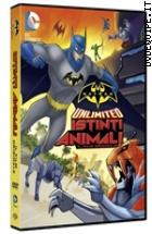 Batman Unlimited - Istinti Animali
