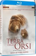 La Terra Degli Orsi ( Blu - Ray Disc )