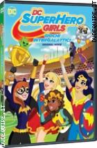 DC Super Hero Girls - Giochi Intergalattici