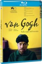 Van Gogh - Sulla Soglia Dell'eternit ( Blu - Ray Disc )