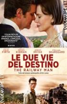 Le Due Vie Del Destino - The Railway Man 