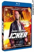 Joker - Wild Card ( Blu - Ray Disc )