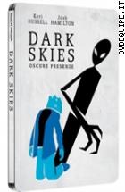 Dark Skies - Oscure Presenze - Limited Edition ( Blu - Ray Disc - Steelbook )