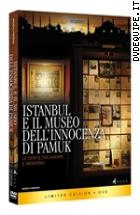 Istanbul E Il Museo Dell'innocenza Di Pamuk - Limited Edition