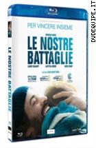 Le Nostre Battaglie ( Blu - Ray Disc )