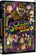 Scream Street - Vol. 1 (2 Dvd)