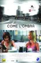Come L'ombra