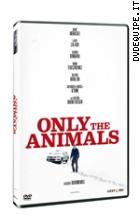 Only The Animals - Storie Di Spiriti Amanti