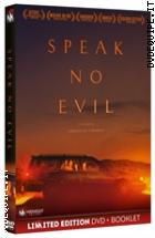 Speak No Evil - Limited Edition ( Dvd + Booklet )